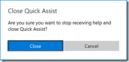 Quick_Assist_Get_Close Quick_Assist_Get_Close