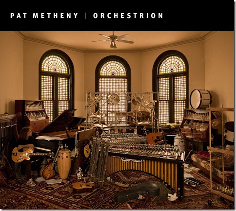 Pat_Metheny_Orchestrion_coverFINAL Pat_Metheny_Orchestrion_coverFINAL